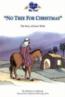More information on Me Too No Tree for Christmas: The Story of Jesus' Birth