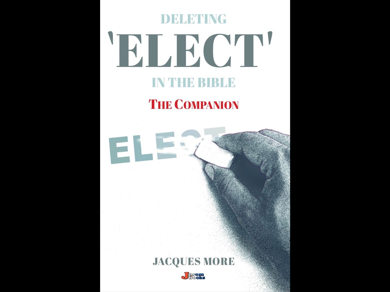 More information on Deleting Elect in the Bible Companion