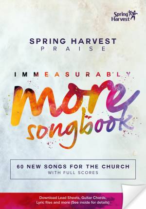 More information on Spring Harvest Praise Immeasurably More Songbook