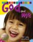 God and Me: Daily Devotions fo 3 - 6 Year Olds