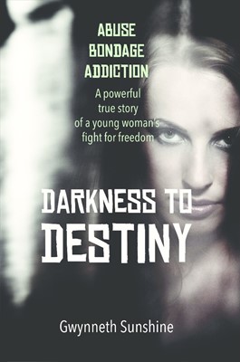 More information on Darkness To Destiny Abuse, Bondage & Addiction